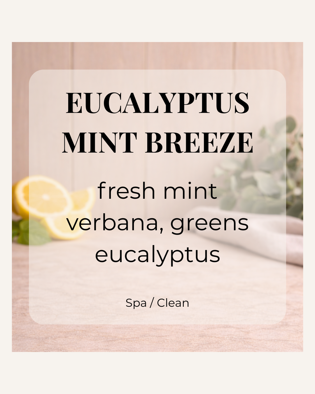 Eucalyptus Mint Breeze